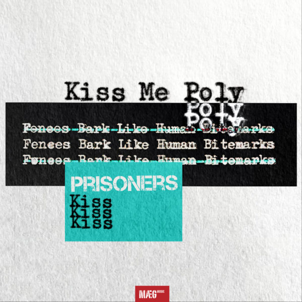 Prisoners Kiss