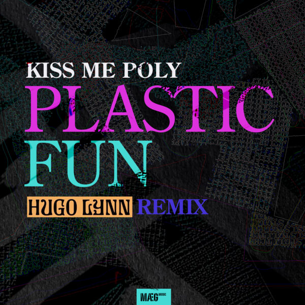 Plastic Fun (Hugo Lynn remix)